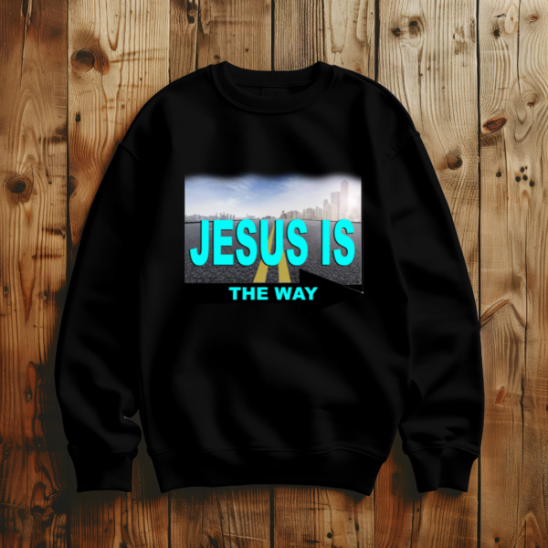 Jesus Is The Way T-Shirt - Image 2